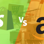 Best Dropshipping Platform: Shopify v.s Amazon